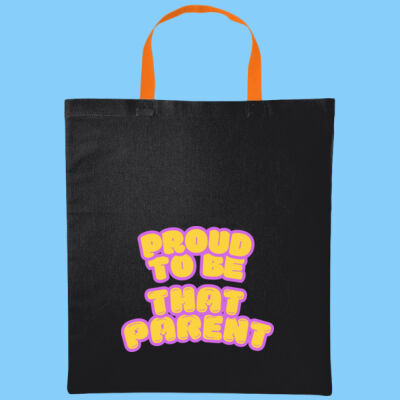 Proud To Be That Parent Tote Bag - Varsity cotton shopper short handle Thumbnail
